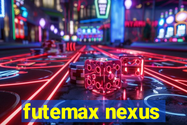 futemax nexus